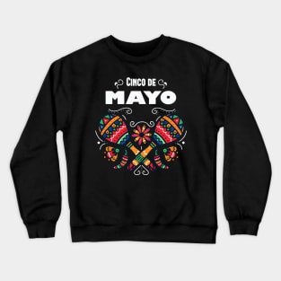 5 De Mayo, Quarantine, Cinco De Quarantine,Social Distance, Quarantine Life, Cinco De Mayo, Social Distancing Crewneck Sweatshirt